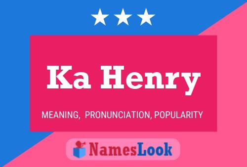 ملصق اسم Ka Henry