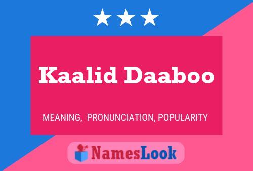 ملصق اسم Kaalid Daaboo