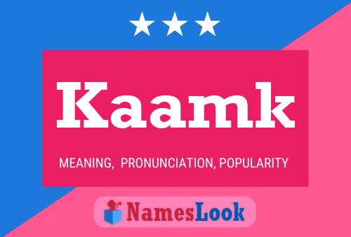 ملصق اسم Kaamk