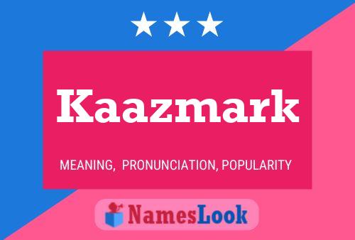 ملصق اسم Kaazmark