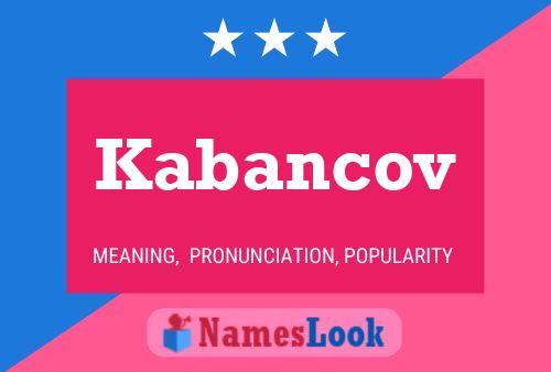 ملصق اسم Kabancov