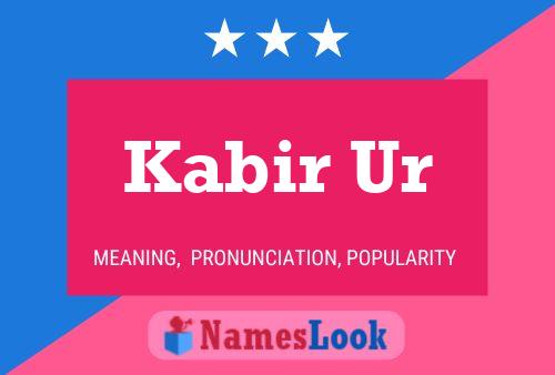 ملصق اسم Kabir Ur