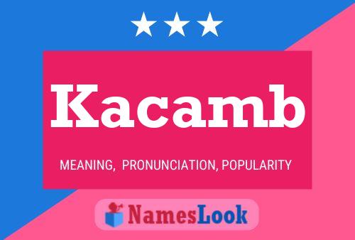 ملصق اسم Kacamb