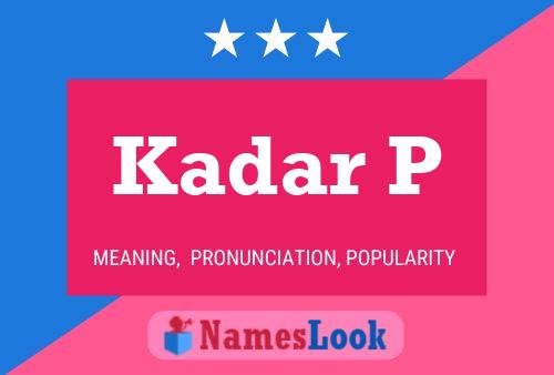 ملصق اسم Kadar P