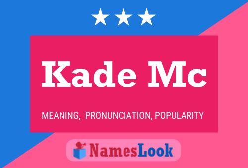 ملصق اسم Kade Mc