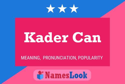 ملصق اسم Kader Can