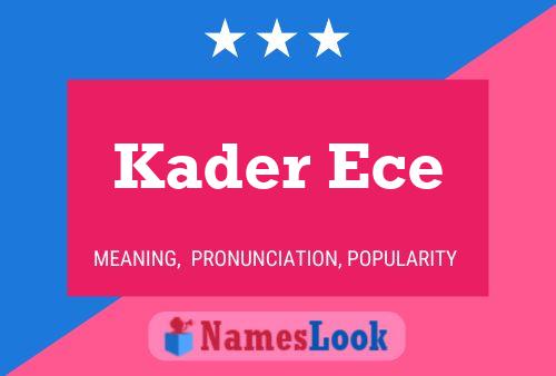 ملصق اسم Kader Ece