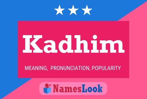 ملصق اسم Kadhim