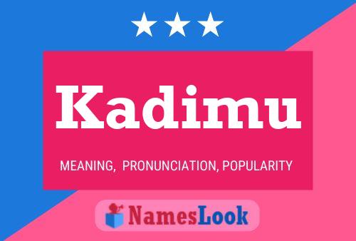 ملصق اسم Kadimu