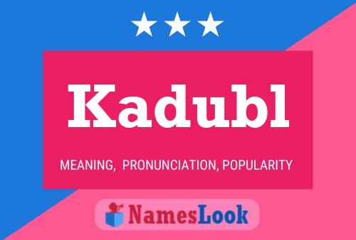 ملصق اسم Kadubl