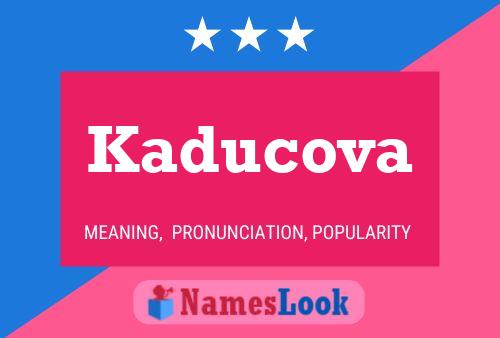 ملصق اسم Kaducova