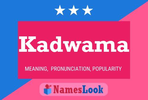 ملصق اسم Kadwama