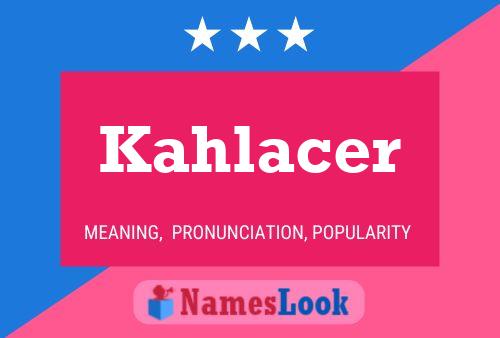 ملصق اسم Kahlacer