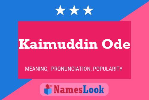 ملصق اسم Kaimuddin Ode