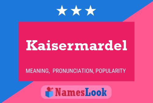 ملصق اسم Kaisermardel