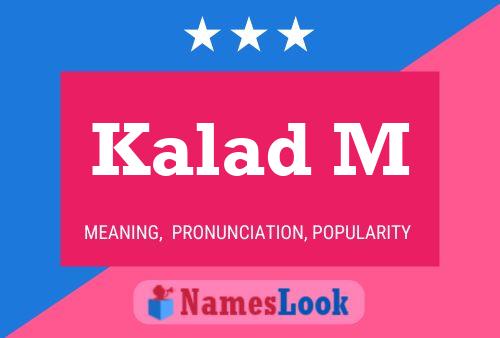 ملصق اسم Kalad M