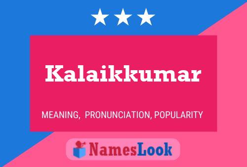 ملصق اسم Kalaikkumar