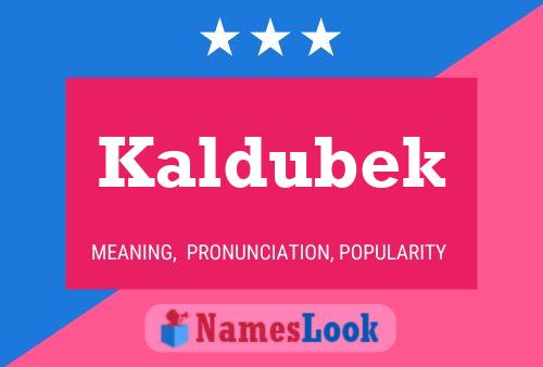 ملصق اسم Kaldubek