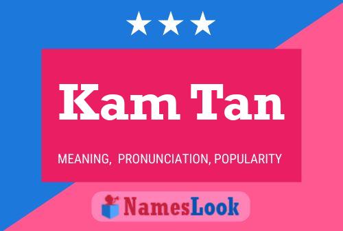 ملصق اسم Kam Tan