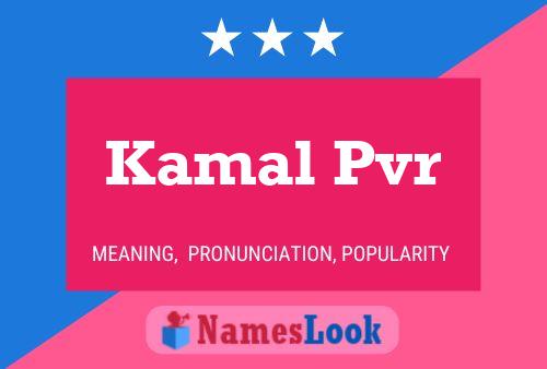 ملصق اسم Kamal Pvr