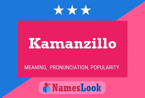 ملصق اسم Kamanzillo