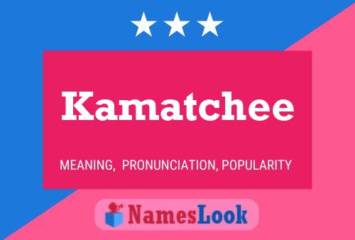 ملصق اسم Kamatchee