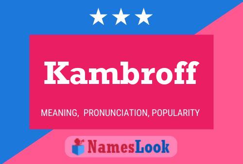 ملصق اسم Kambroff