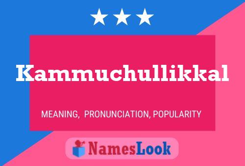 ملصق اسم Kammuchullikkal