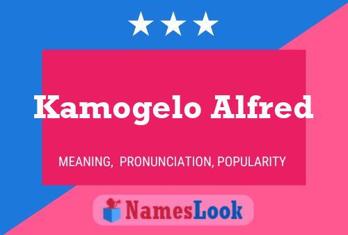 ملصق اسم Kamogelo Alfred