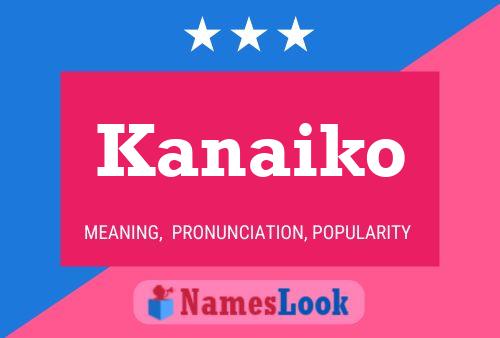 ملصق اسم Kanaiko