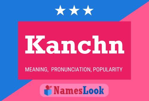 ملصق اسم Kanchn