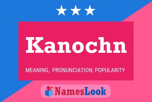 ملصق اسم Kanochn