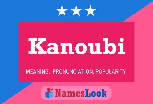 ملصق اسم Kanoubi