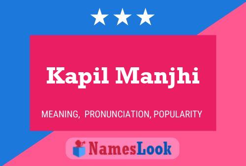 ملصق اسم Kapil Manjhi