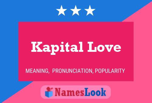 ملصق اسم Kapital Love