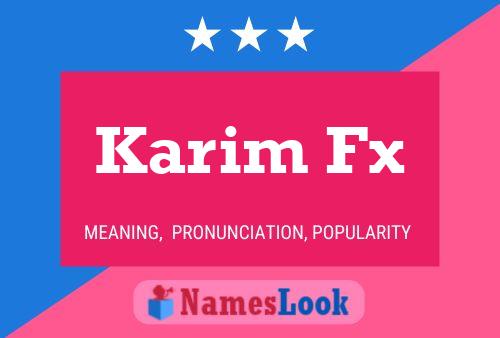 ملصق اسم Karim Fx