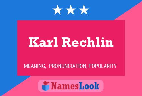 ملصق اسم Karl Rechlin