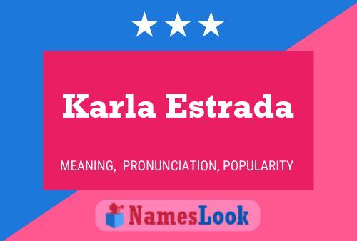 ملصق اسم Karla Estrada