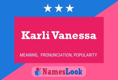 ملصق اسم Karli Vanessa