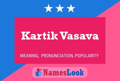 ملصق اسم Kartik Vasava