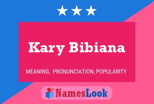 ملصق اسم Kary Bibiana