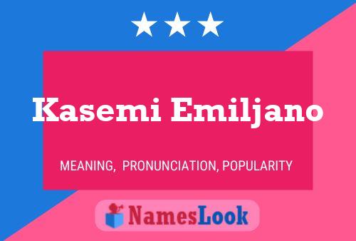 ملصق اسم Kasemi Emiljano