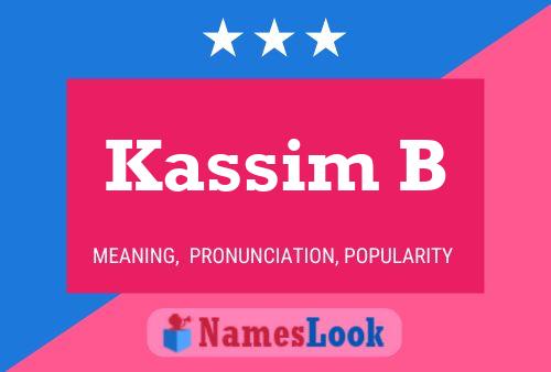 ملصق اسم Kassim B