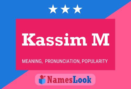 ملصق اسم Kassim M