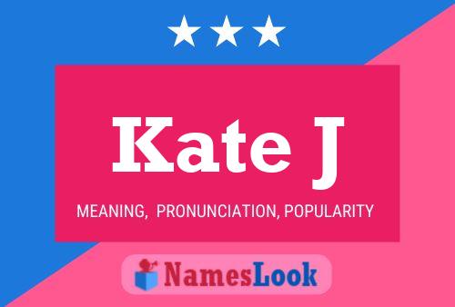 ملصق اسم Kate J