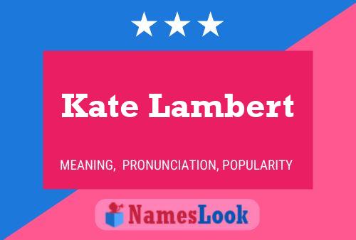 ملصق اسم Kate Lambert