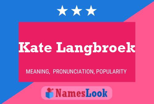 ملصق اسم Kate Langbroek