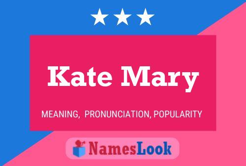 ملصق اسم Kate Mary