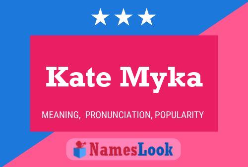 ملصق اسم Kate Myka