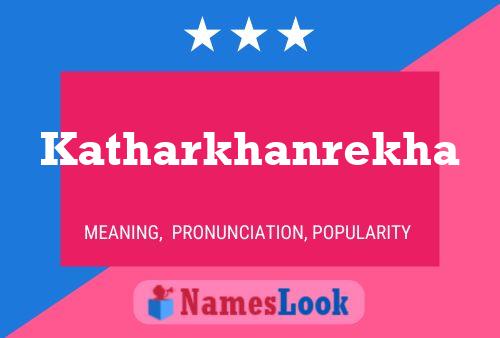 ملصق اسم Katharkhanrekha